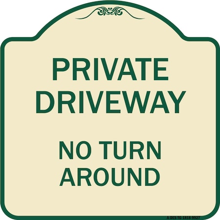 Designer Series-Private Driveway No Turn Around Tan & Green Heavy-Gauge Aluminum